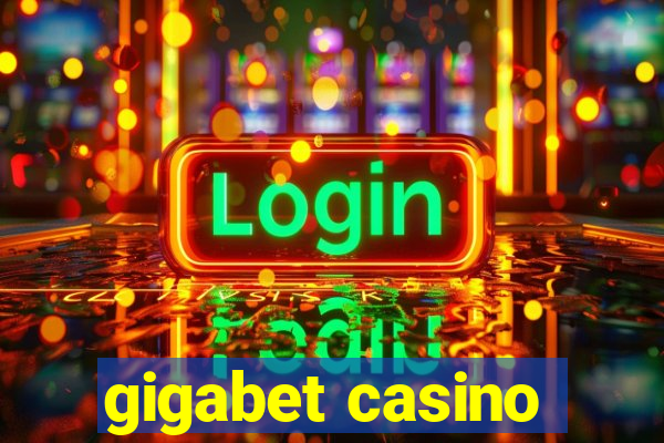 gigabet casino